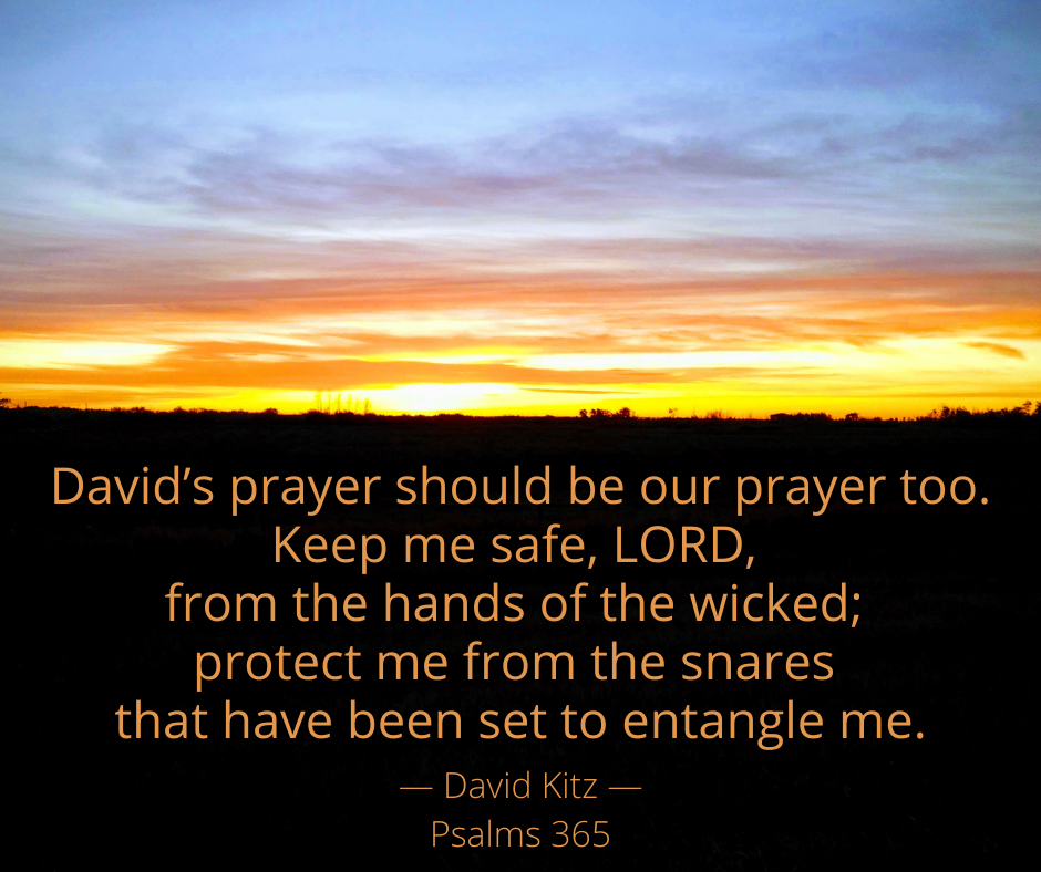 365 David's prayer 140a