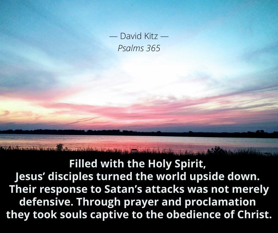 Jesus’ disciples turned the world upside down Psalm 18e